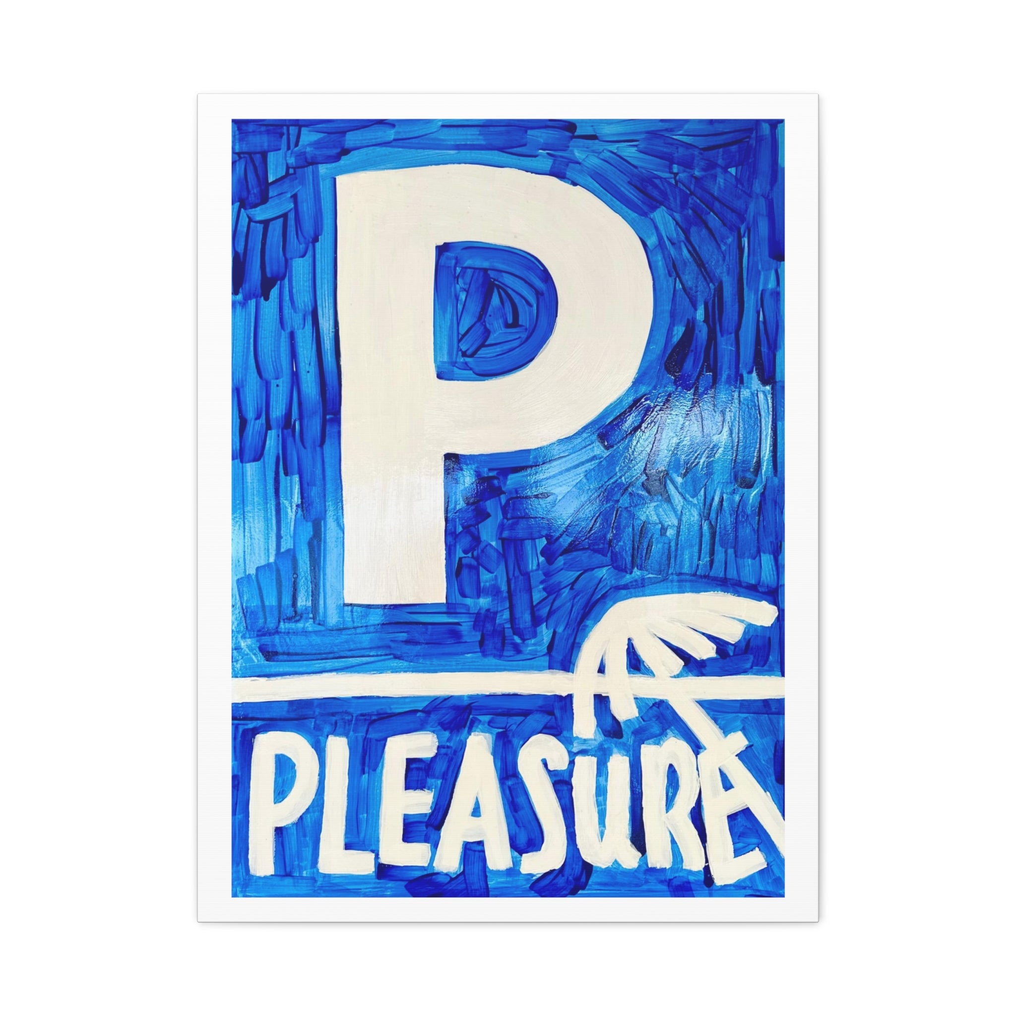 Pleasure- positive mindset wall art print, Matte Canvas