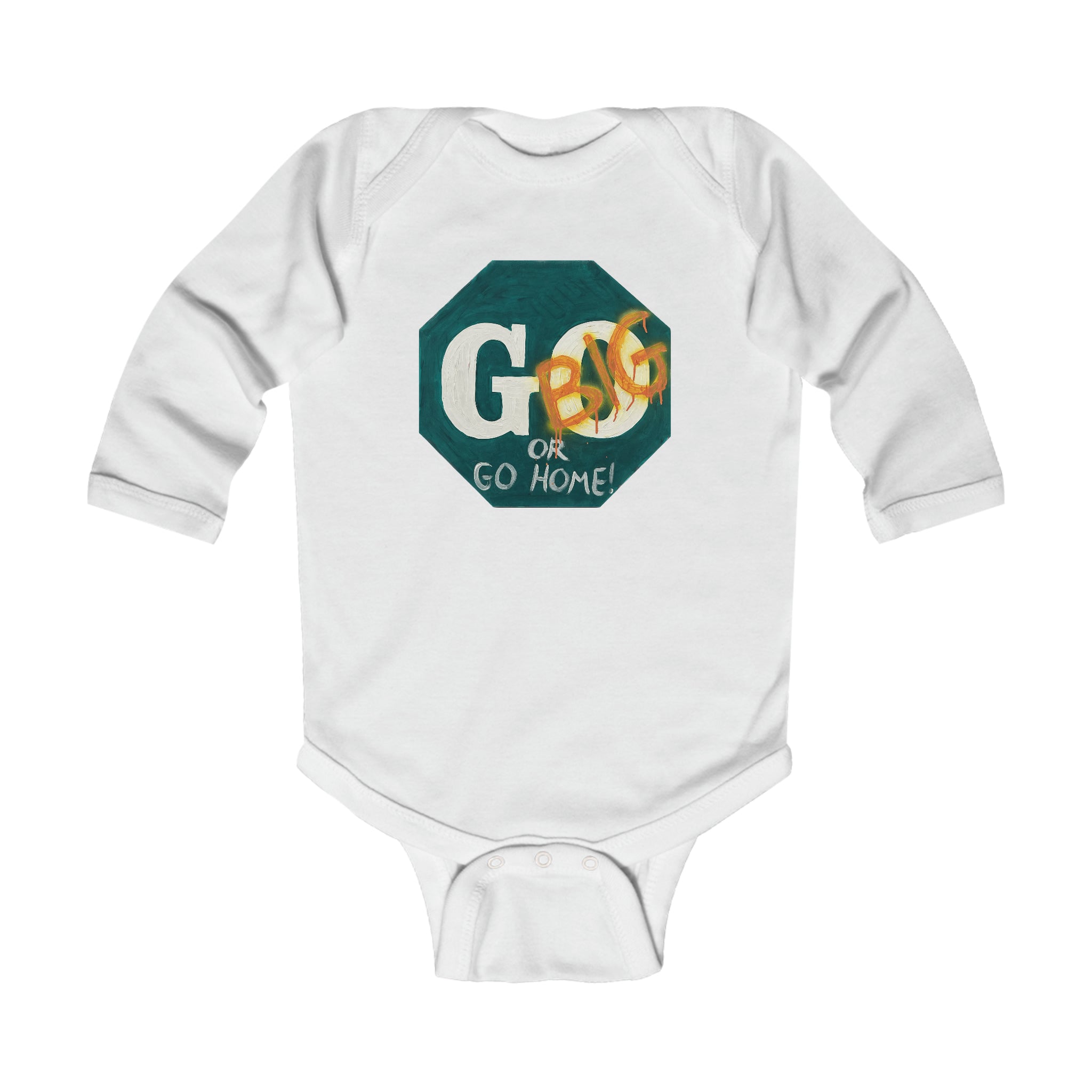 Go big- infant long sleeve bodysuit