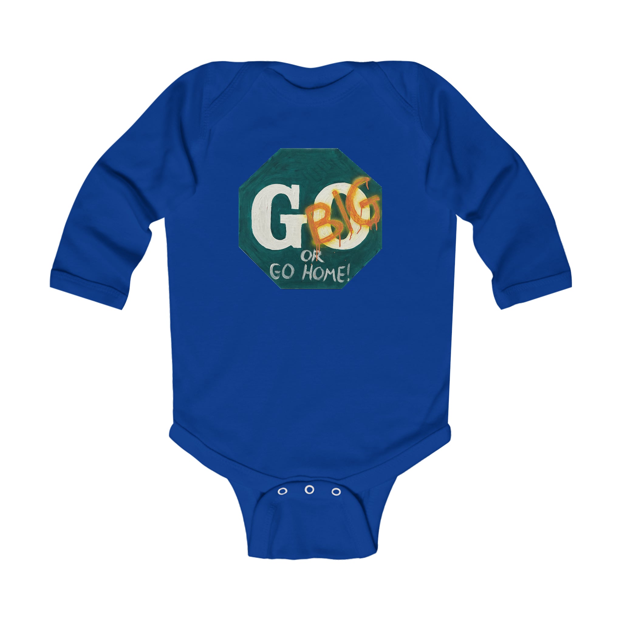 Go big- infant long sleeve bodysuit