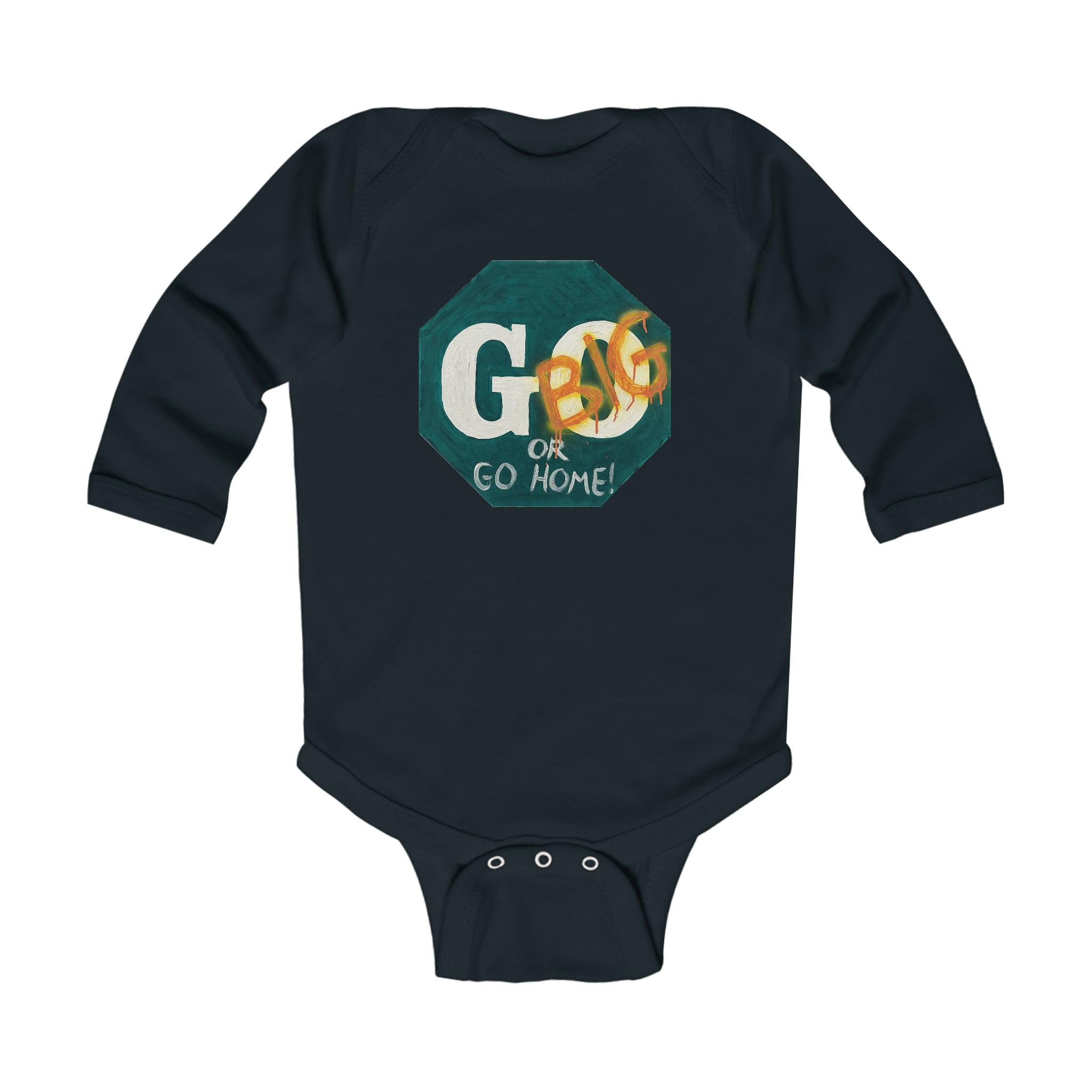 Go big- infant long sleeve bodysuit