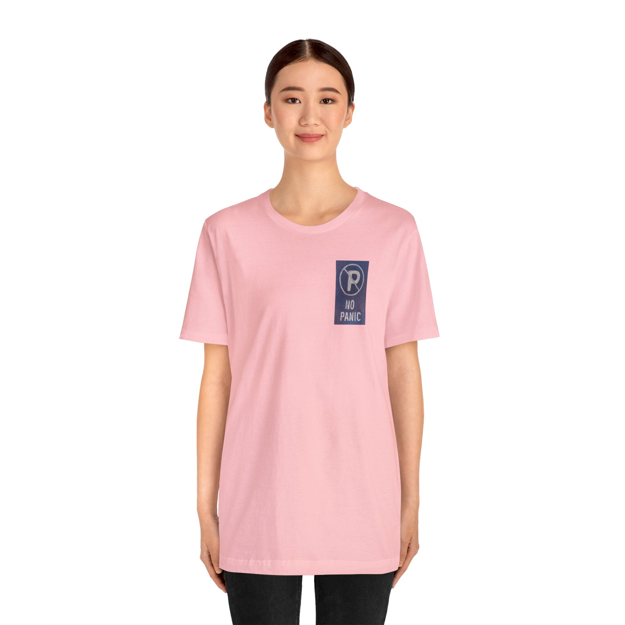 No panic- Unisex Jersey Short Sleeve Tee