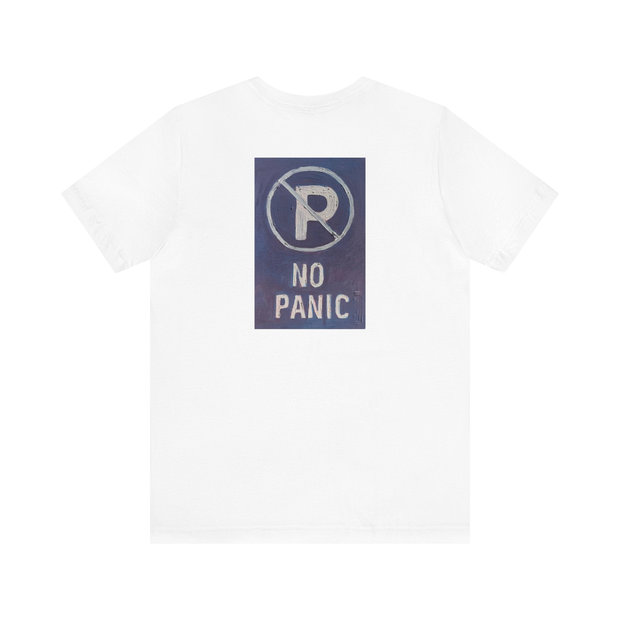 No panic- Unisex Jersey Short Sleeve Tee