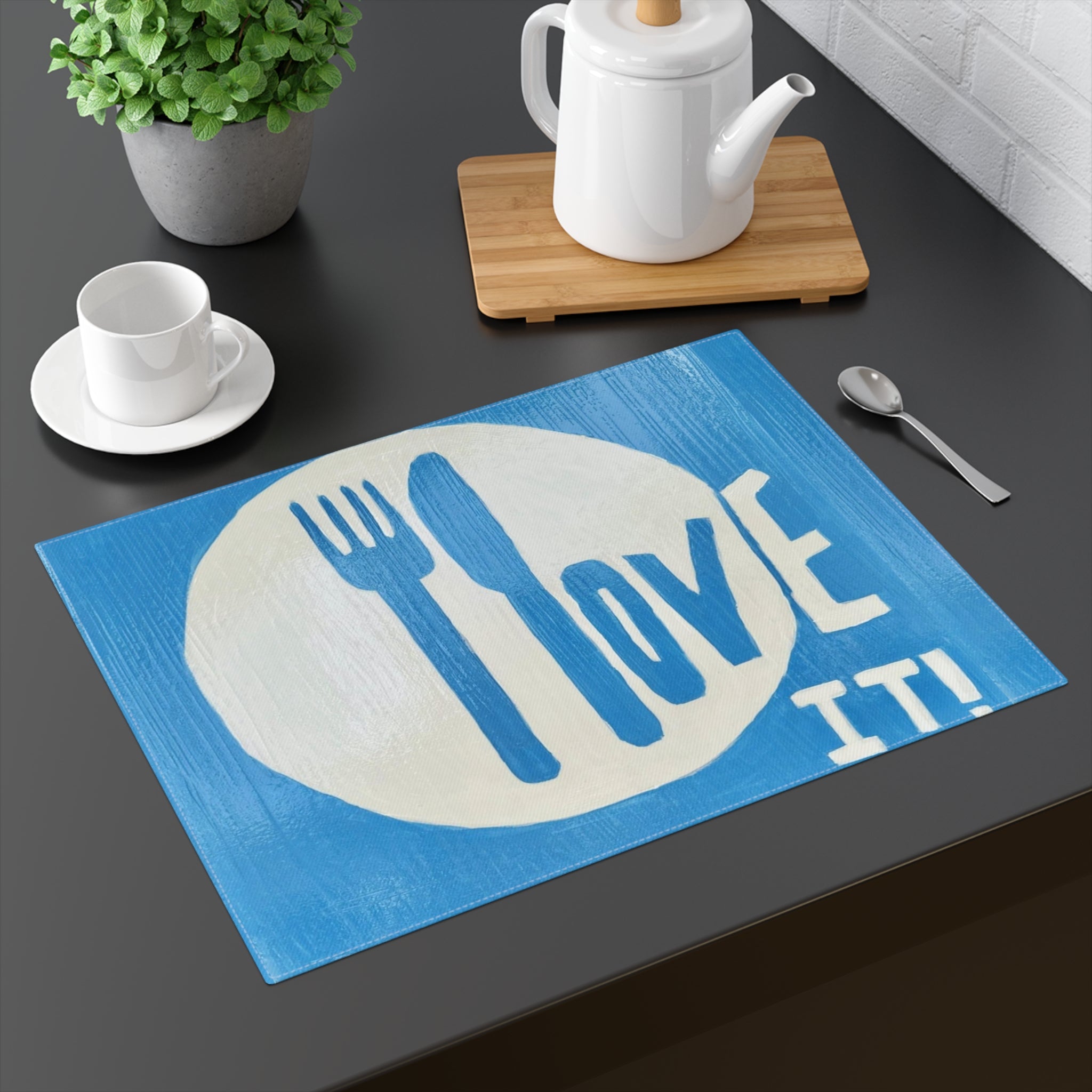 I love it-  placemat, 1pc