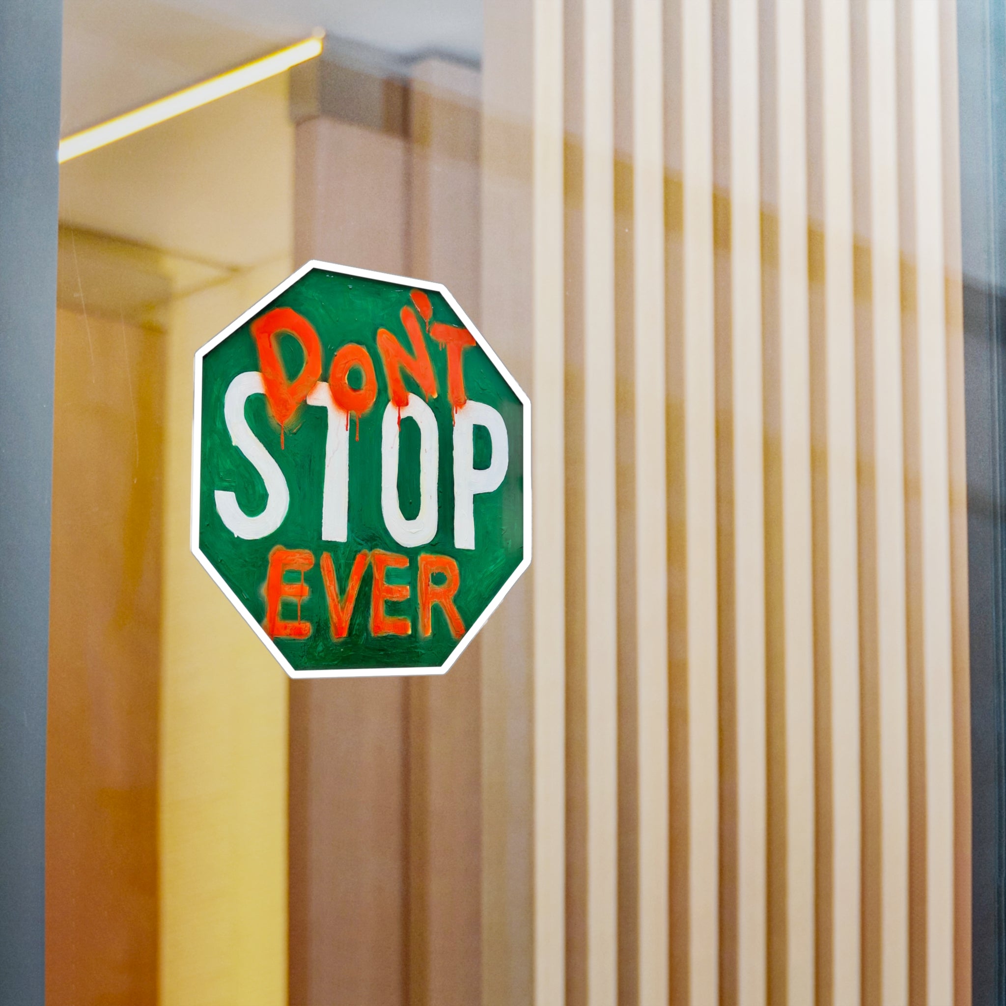 Don’t stop- vinyl decals