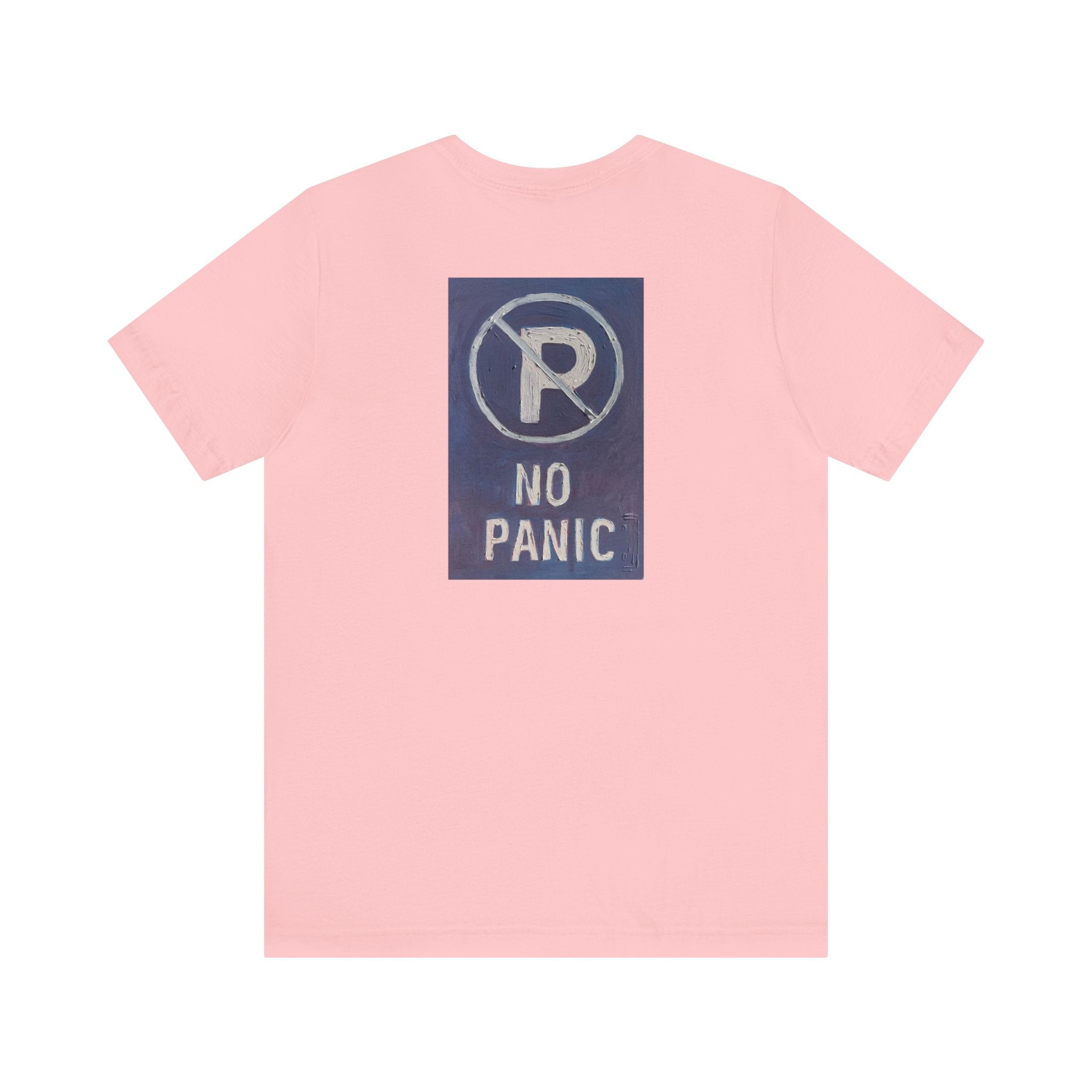 No panic- Unisex Jersey Short Sleeve Tee