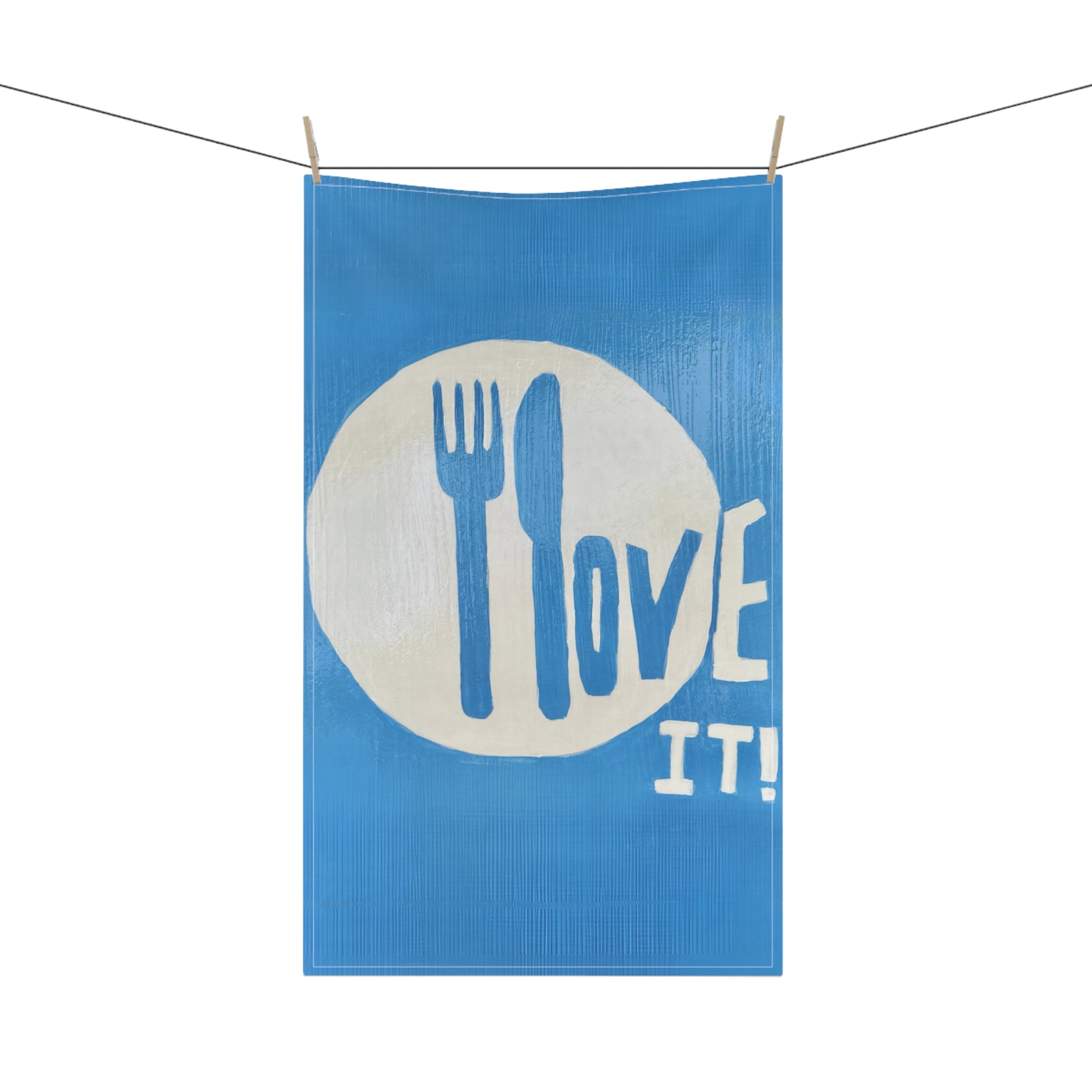 I love it- Kitchen Towel