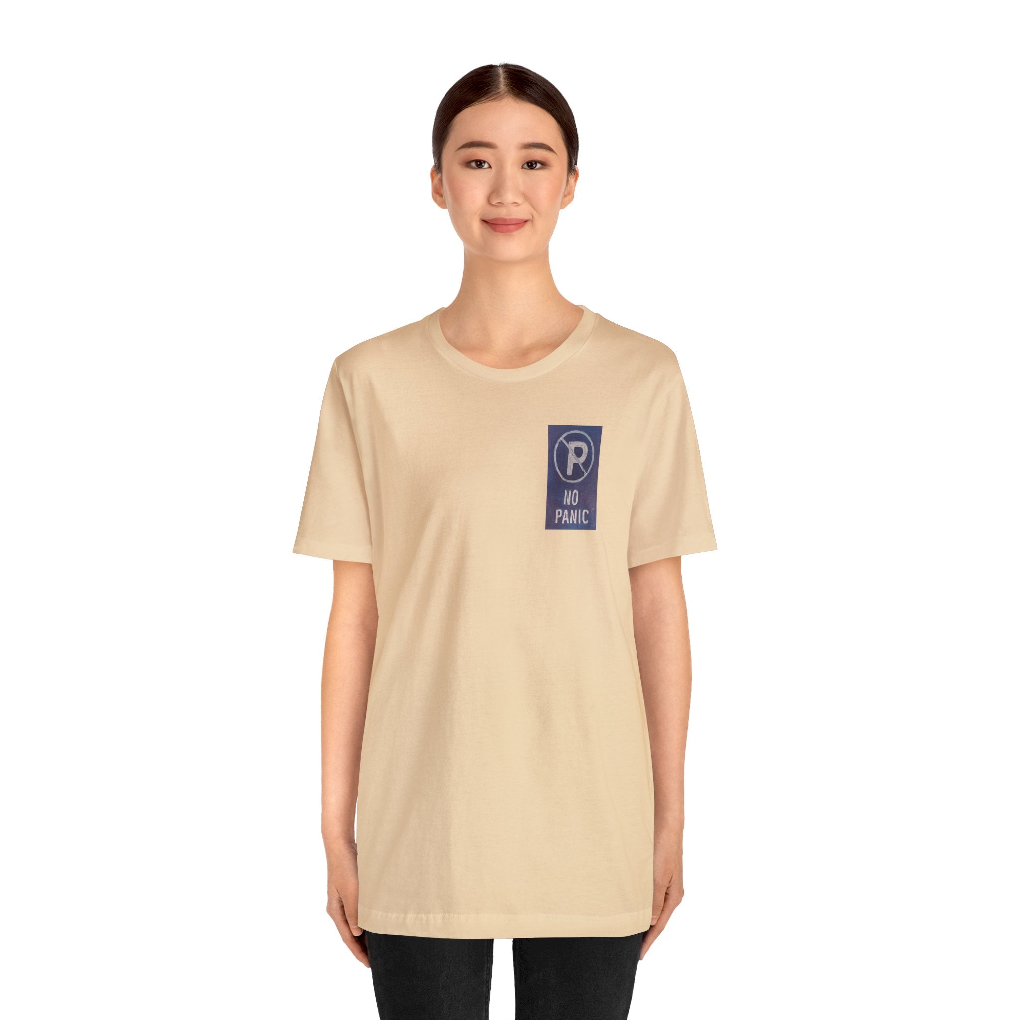 No panic- Unisex Jersey Short Sleeve Tee