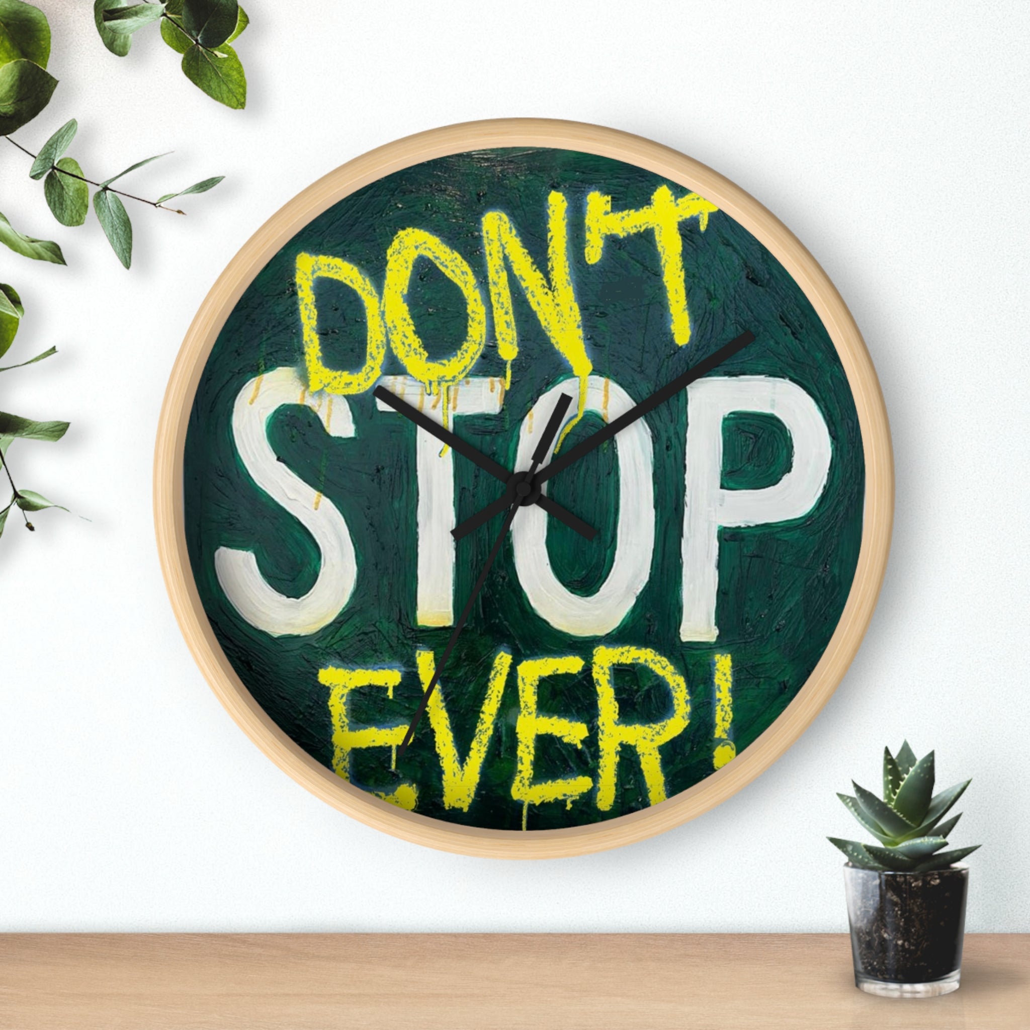 Don’t stop- wall clock