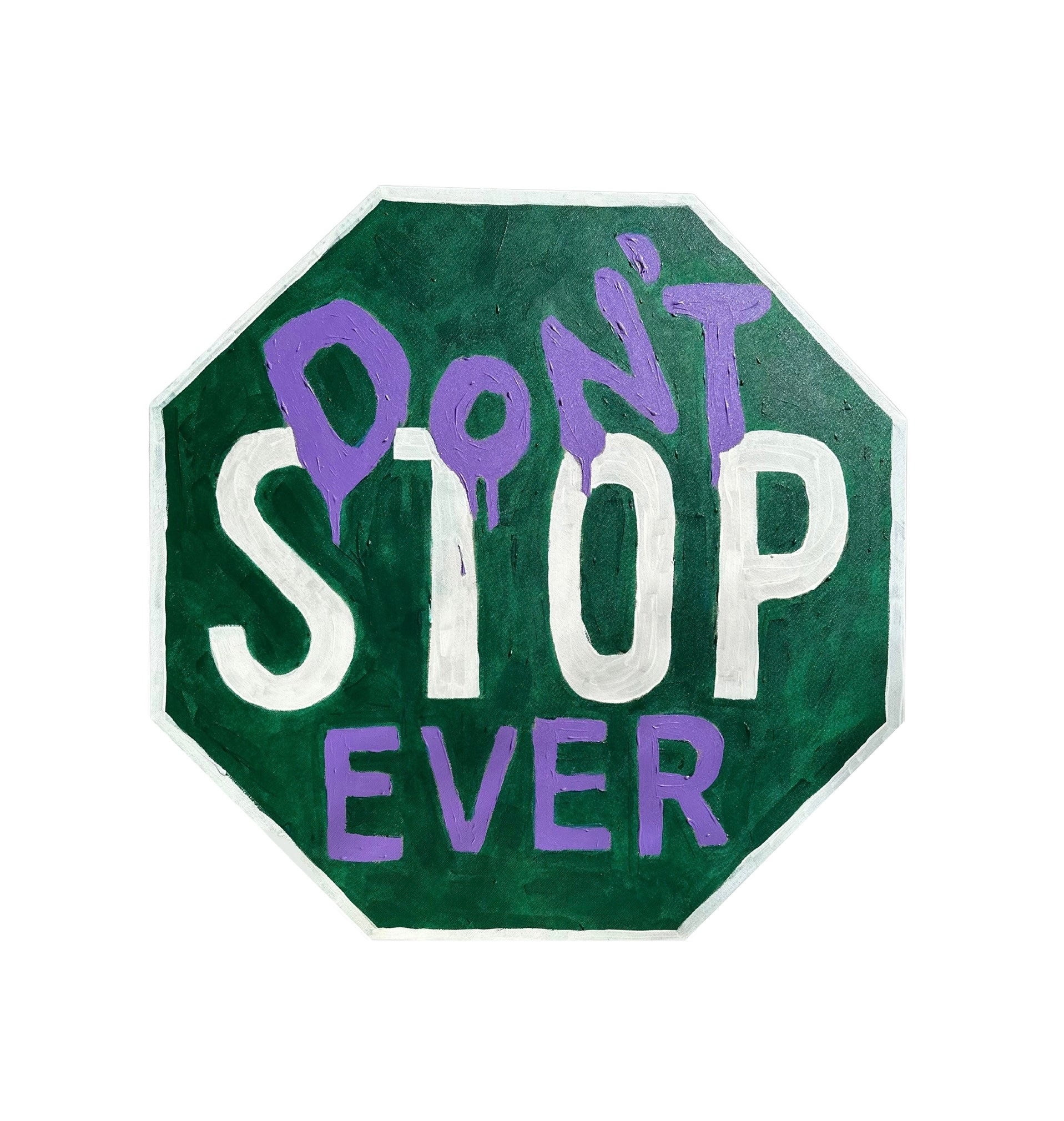 Inspirational wall art- Don’t stop purple.